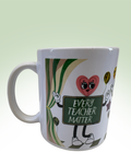 Every Teacher Matter Coffee Mug